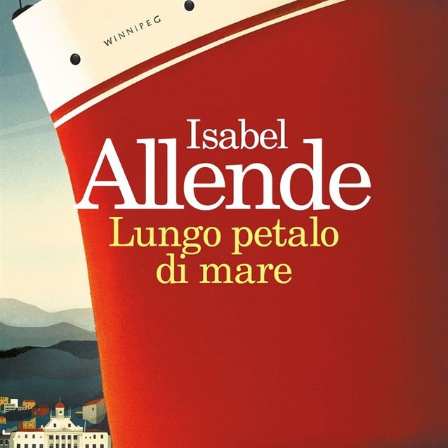 “Lungo petalo di mare”, Isabel Allende