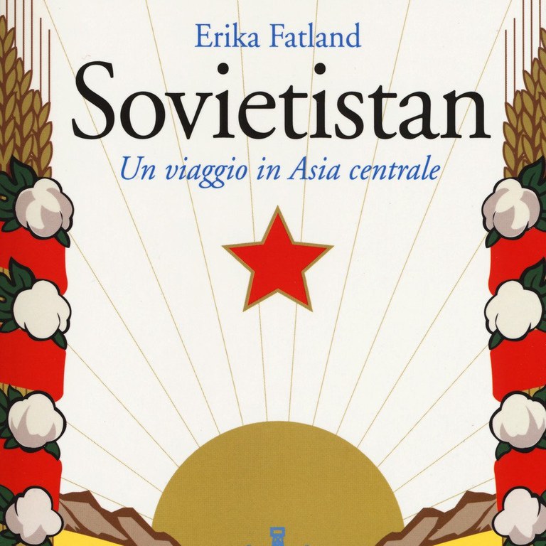 “Sovietistan”, di Erika Fatland