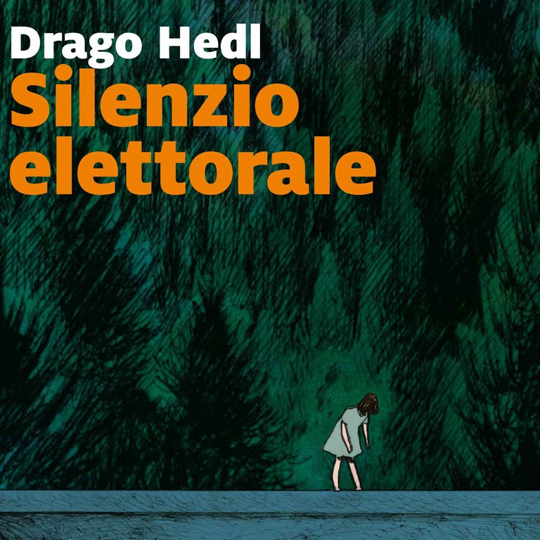 "Silenzio elettorale", Drago Hedl