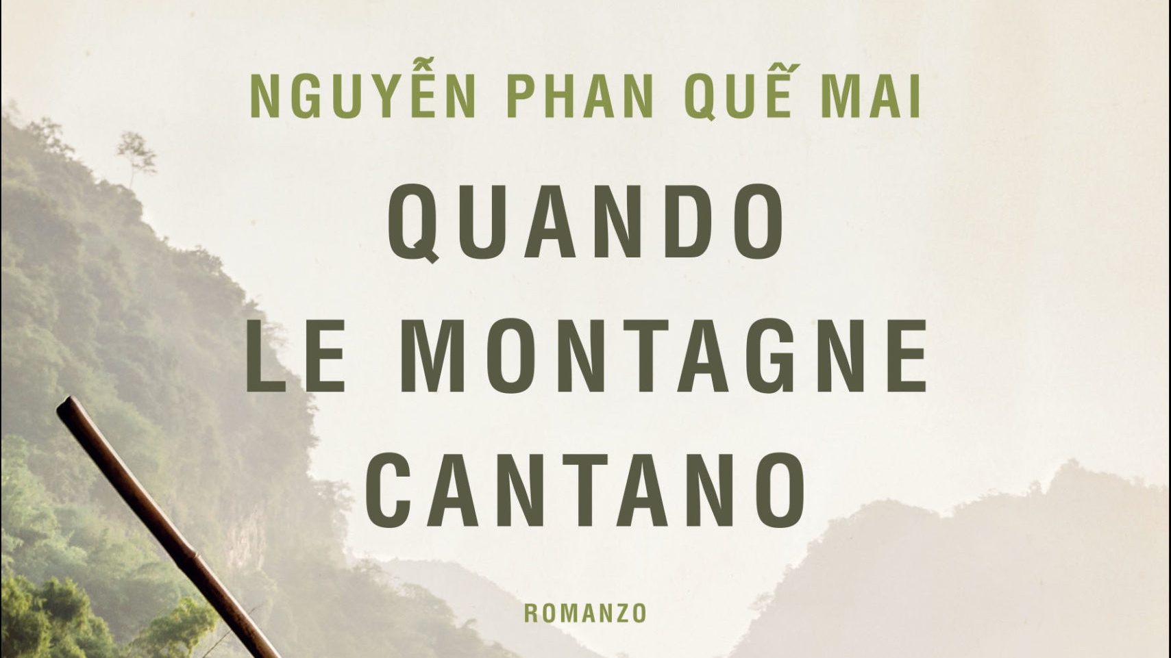 Recensione di Quando le montagne cantano di Nguyễn Phan Quế Mai